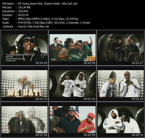 Young Jeezy Feat. Shawty Redd video ”Who Dat” from dvd ”Promo Only Express Video February Week 1 2009” 