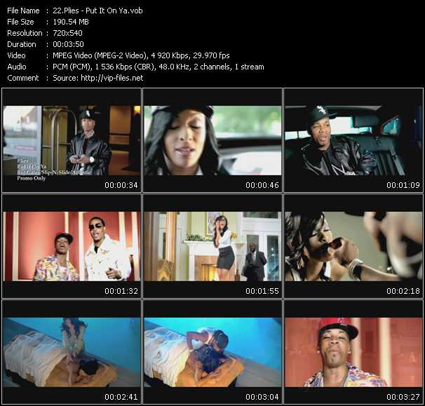 Plies video ”Put It On Ya” from dvd ”Promo Only Hot Video March 2009” 