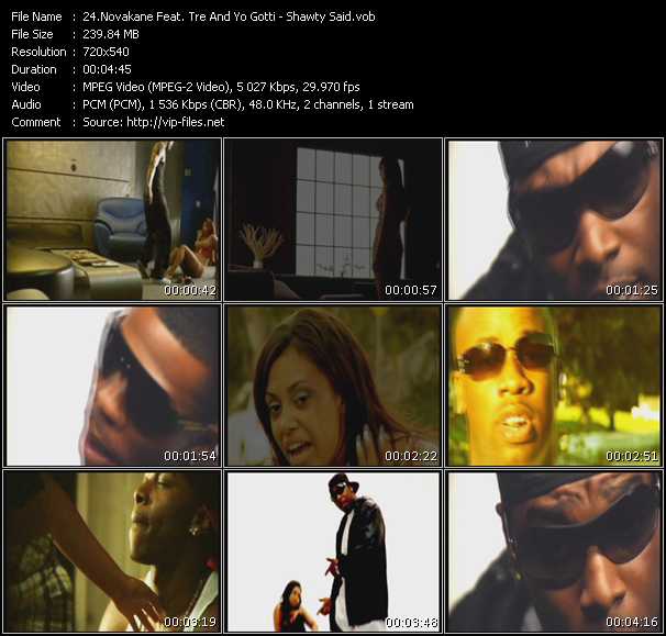 Novakane Feat. Tre And Yo Gotti video ”Shawty Said” from dvd ”Promo Only Hot Video February 2009” 