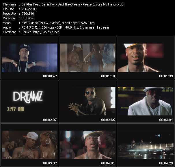 Plies Feat. Jamie Foxx And The-Dream video ”Please Excuse My Hands” from dvd ”Promo Only Urban Video November 2008” 