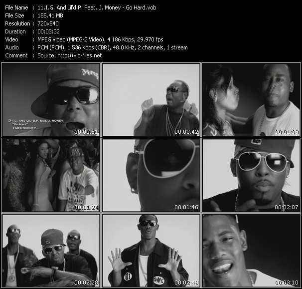 I.G. And Lil'd.P. Feat. J. Money video ”Go Hard” from dvd ”Screenplay VJ-Pro Urban Vision December 2008” 