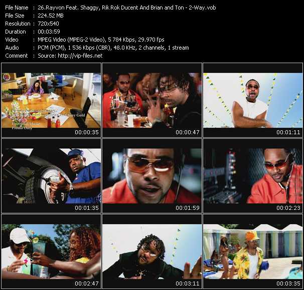 Rayvon Feat. Shaggy, Rik Rok Ducent And Brian And Ton video ”2-Way” from dvd ”Promo Only Canada Hot Video February 2002” 