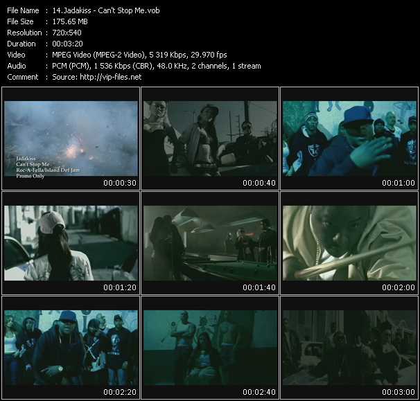 Jadakiss video ”Can't Stop Me” from dvd ”Promo Only Express Video March 2009 Week 4” 