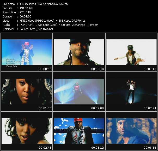 Jim Jones video ”Na Na NaNa Na Na” from dvd ”Promo Only Express Video March Week 5” 