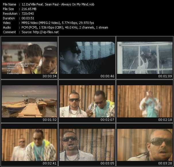Da'Ville Feat. Sean Paul video ”Always On My Mind” from dvd ”Promo Only Express Video August 2007 Week 2” 