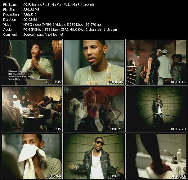 Fabolous Feat. Ne-Yo video ”Make Me Better” from dvd ”Promo Only Express Video August 2007 Week 3” 