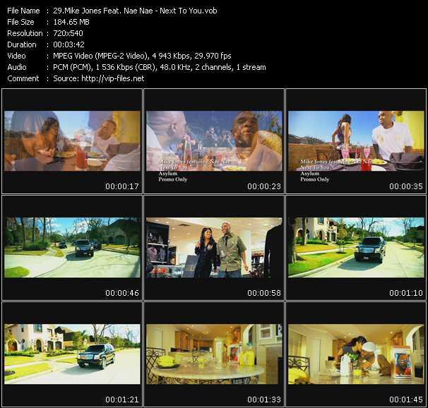 Mike Jones Feat. Nae Nae video ”Next To You” from dvd ”Promo Only Hot Video May 2009” 