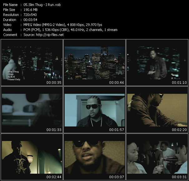 Slim Thug video ”I Run” from dvd ”Promo Only Urban Video March 2009” 