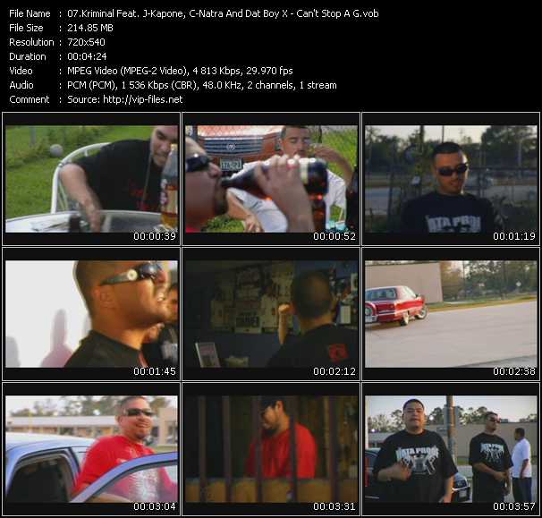 Kriminal Feat. J-Kapone, C-Natra And Dat Boy X video ”Can't Stop A G” from dvd ”Promo Only Urban Video March 2009” 