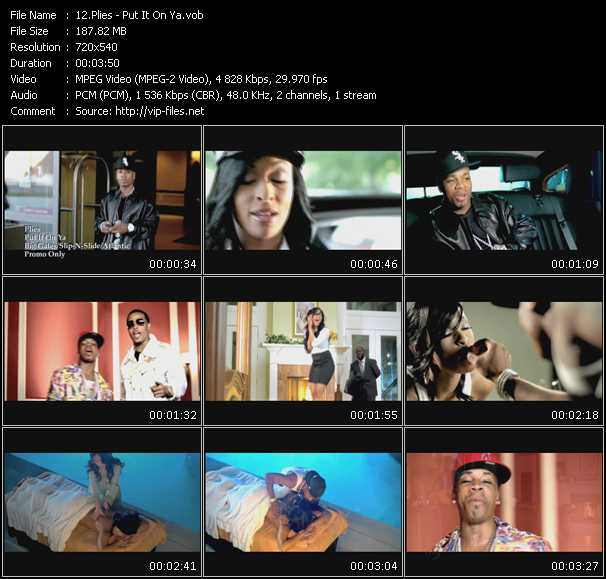 Plies video ”Put It On Ya” from dvd ”Promo Only Urban Video March 2009” 