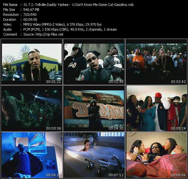 T.I. - Trillville - Daddy Yankee video ”U Don't Know Me - Some Cut - Gasolina” from dvd ”Promo Only Urban Video April 2005” 