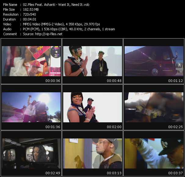 Plies Feat. Ashanti video ”Want It, Need It” from dvd ”Promo Only Urban Video April 2009” 