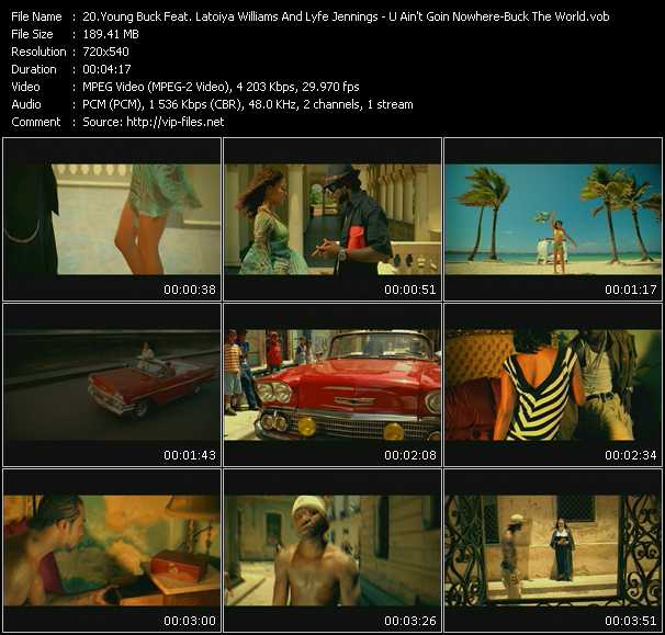 Young Buck Feat. Latoiya Williams And Lyfe Jennings video ”U Ain't Goin Nowhere-Buck The World” from dvd ”Screenplay VJ-Pro Urban Vision August 2007” 