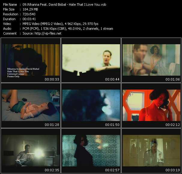 Rihanna Feat. David Bisbal video ”Hate That I Love You” from dvd ”Promo Only Express Video May 2009 Week 1” 