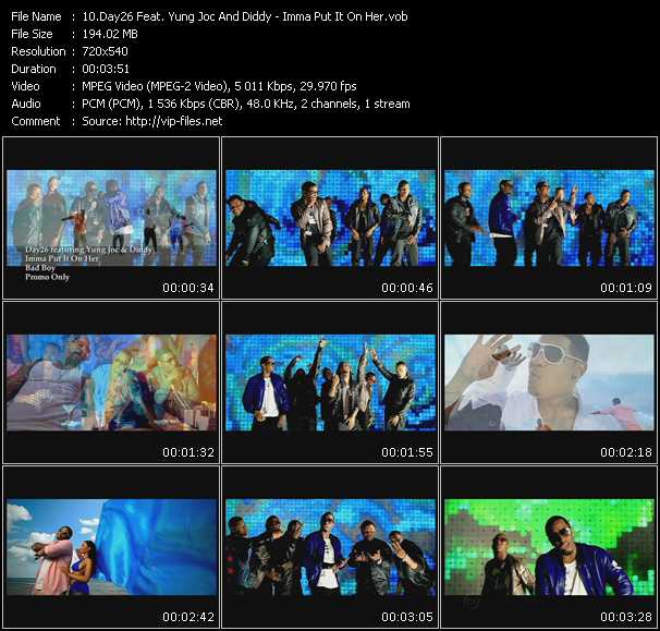 Day26 Feat. Yung Joc And Diddy video ”Imma Put It On Her” from dvd ”Promo Only Express Video May 2009 Week 1” 