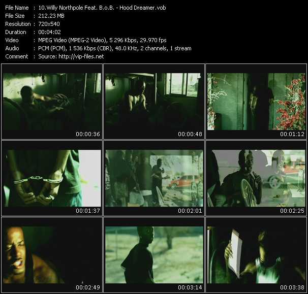 Willy Northpole Feat. B.o.B. video ”Hood Dreamer” from dvd ”Promo Only Express Video May 2009 Week 3” 