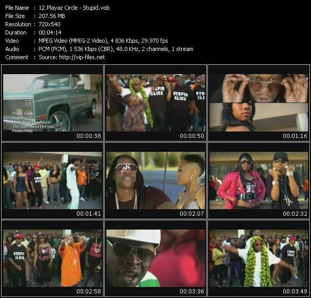 Playaz Circle video ”Stupid” from dvd ”Promo Only Express Video June 2009 Week 4” 
