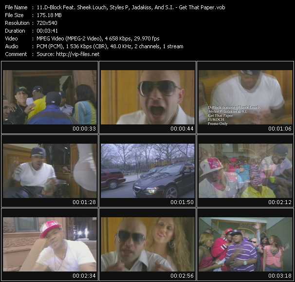 D-Block Feat. Sheek Louch, Styles P, Jadakiss And S.I. video ”Get That Paper” from dvd ”Promo Only Express Video July 2009 Week 1” 