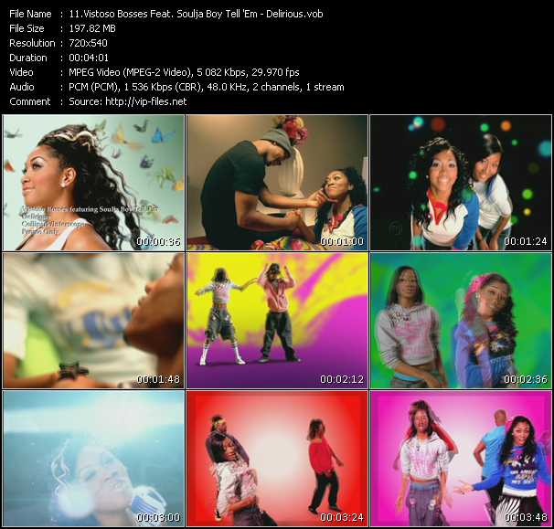 Vistoso Bosses Feat. Soulja Boy Tell'Em video ”Delirious” from dvd ”Promo Only Express Video August 2009 Week 3” 