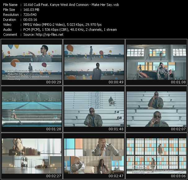 Kid Cudi Feat. Kanye West And Common video ”Make Her Say” from dvd ”Promo Only Express Video September 2009 Week 2” 