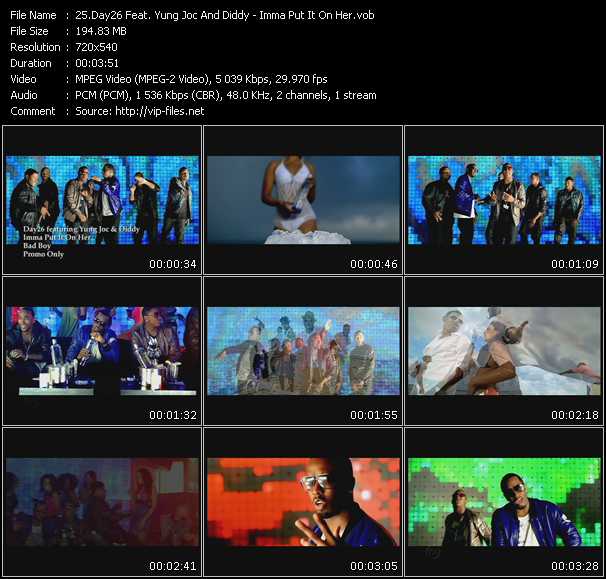 Day26 Feat. Yung Joc And Diddy video ”Imma Put It On Her” from dvd ”Promo Only Hot Video June 2009” 