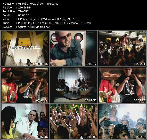 Pitbull Feat. Lil Jon video ”Toma” from dvd ”Promo Only Urban Video May 2005” 