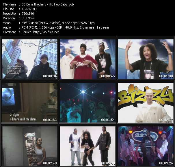 Bone Brothers video ”Hip Hop Baby” from dvd ”Promo Only Urban Video May 2005” 