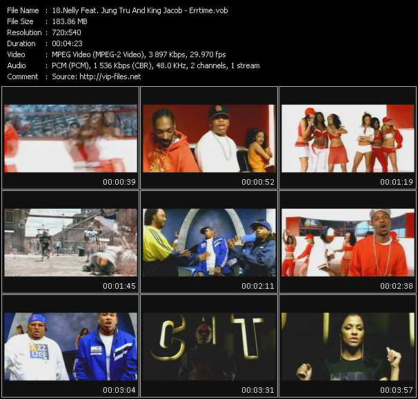 Nelly Feat. Jung Tru And King Jacob video ”Errtime” from dvd ”Promo Only Urban Video May 2005” 