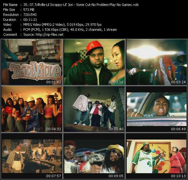 Trillville Feat. Cutty - Lil Scrappy - Lil Jon And Tha Eastside Boyz Feat. Fat Joe, Trick Daddy And Oobie video ”Some Cut - No Problem - Play No Games” from dvd ”Promo Only Urban Video May 2005” 