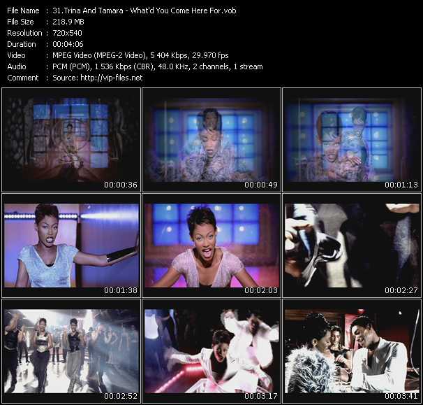 Trina And Tamara video ”What'd You Come Here For?” from dvd ”Promo Only Urban Video May 2009” 