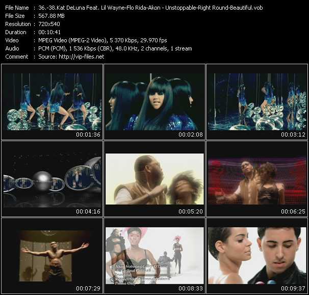 Kat DeLuna Feat. Lil' Wayne - Flo Rida - Akon Feat. Colby O'Donis And Kardinal Offishall video ”Unstoppable - Right Round - Beautiful” from dvd ”Promo Only Urban Video May 2009” 