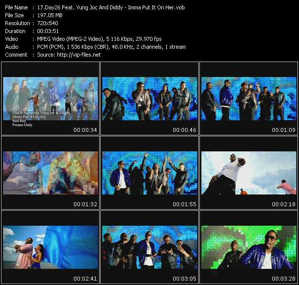 Day26 Feat. Yung Joc And Diddy video ”Imma Put It On Her” from dvd ”Promo Only Urban Video June 2009” 
