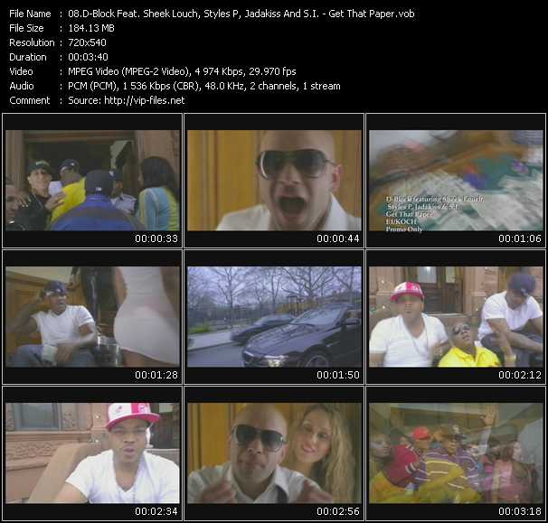 D-Block Feat. Sheek Louch, Styles P, Jadakiss And S.I. video ”Get That Paper” from dvd ”Promo Only Urban Video July 2009” 