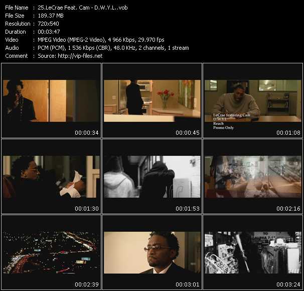 LeCrae Feat. Cam video ”D.W.Y.L.” from dvd ”Promo Only Urban Video July 2009” 