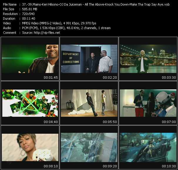 Maino Feat. T-Pain - Keri Hilson Feat. Kanye West And Ne-Yo - OJ Da Juiceman Feat. Gucci Mane video ”All The Above - Knock You Down - Make Tha Trap Say Aye” from dvd ”Promo Only Urban Video July 2009” 