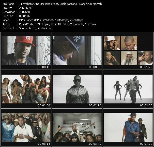 Webstar And Jim Jones Feat. Juelz Santana video ”Dancin On Me” from dvd ”Promo Only Urban Video August 2009” 