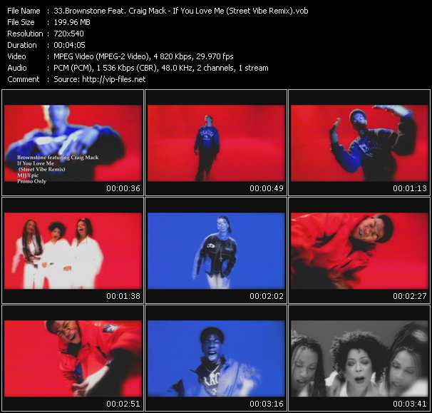 Brownstone Feat. Craig Mack video ”If You Love Me (Street Vibe Remix)” from dvd ”Promo Only Urban Video August 2009” 