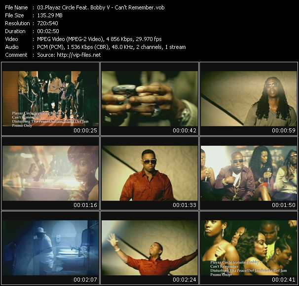 Playaz Circle Feat. Bobby V video ”Can't Remember” from dvd ”Promo Only Urban Video November 2009” 