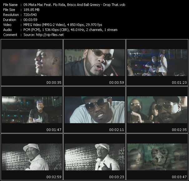 Mista Mac Feat. Flo Rida, Brisco And Ball Greezy video ”Drop That” from dvd ”Promo Only Urban Video November 2009” 