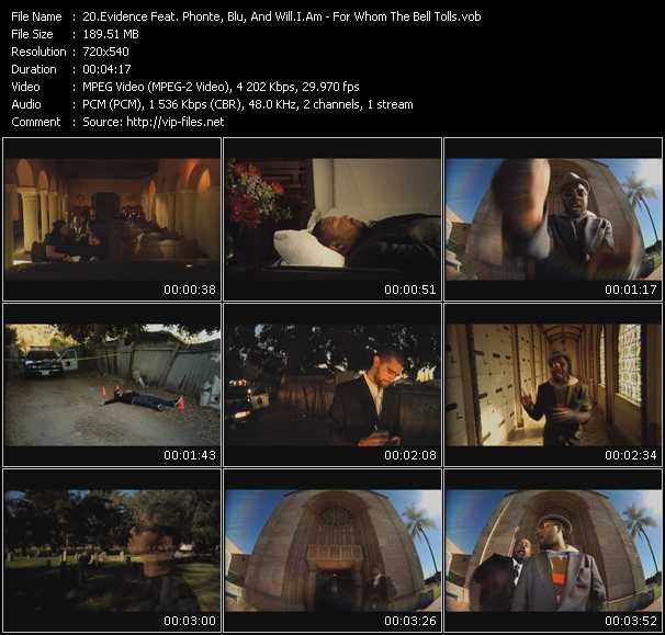 Evidence Feat. Phonte, Blu And Will.I.Am video ”For Whom The Bell Tolls” from dvd ”Screenplay VJ-Pro Urban Vision July 2009” 