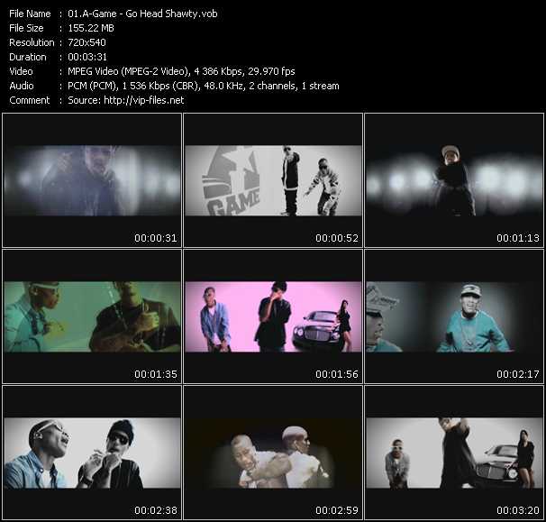 A-Game video ”Go Head Shawty” from dvd ”Screenplay VJ-Pro Urban Vision August 2009” 