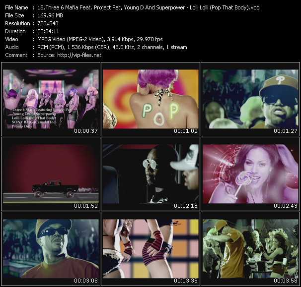 Three 6 Mafia Feat. Project Pat, Young D And Superpower video ”Lolli Lolli (Pop That Body)” from dvd ”Promo Only Canada Rhythm Video Issue 5” 