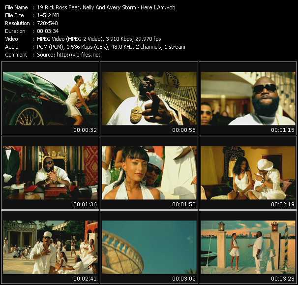 Rick Ross Feat. Nelly And Avery Storm video ”Here I Am” from dvd ”Promo Only Canada Rhythm Video Issue 5” 