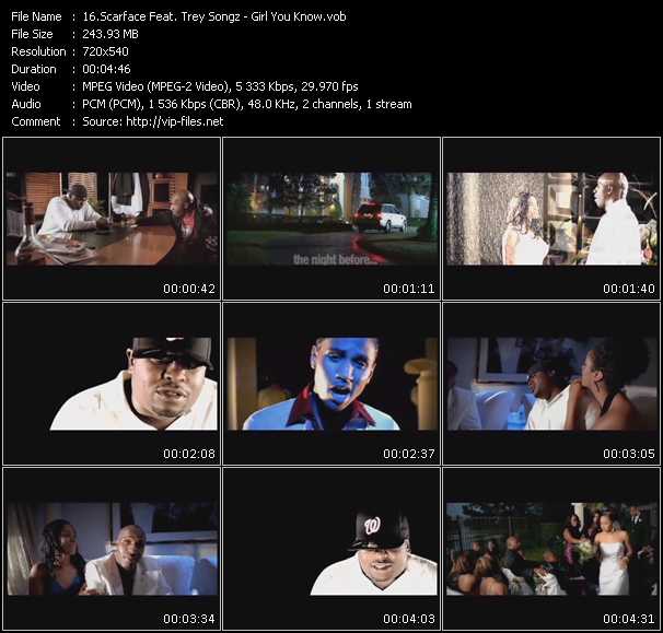 Scarface Feat. Trey Songz video ”Girl You Know” from dvd ”Promo Only Urban Video February 2008” 