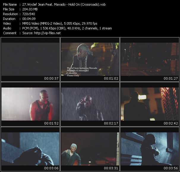 Wyclef Jean Feat. Mavado video ”Hold On (Crossroads)” from dvd ”Promo Only Urban Video March 2010” 