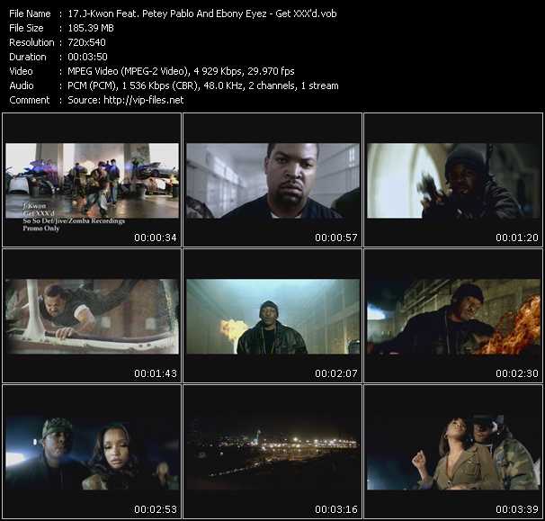 J-Kwon Feat. Petey Pablo And Ebony Eyez video ”Get XXX'd” from dvd ”Promo Only Urban Video July 2005” 
