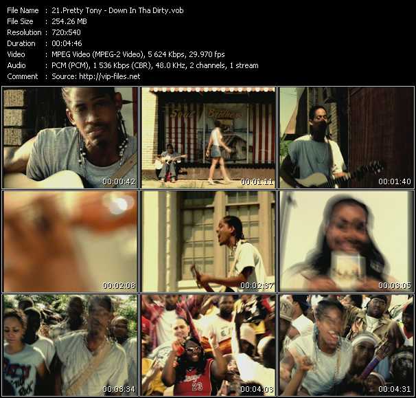 Pretty Tony video ”Down In Tha Dirty” from dvd ”Promo Only Urban Video September 2003” 