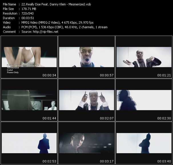 Really Doe Feat. Danny Klein video ”Mesmerized” from dvd ”Promo Only Urban Video December 2009” 
