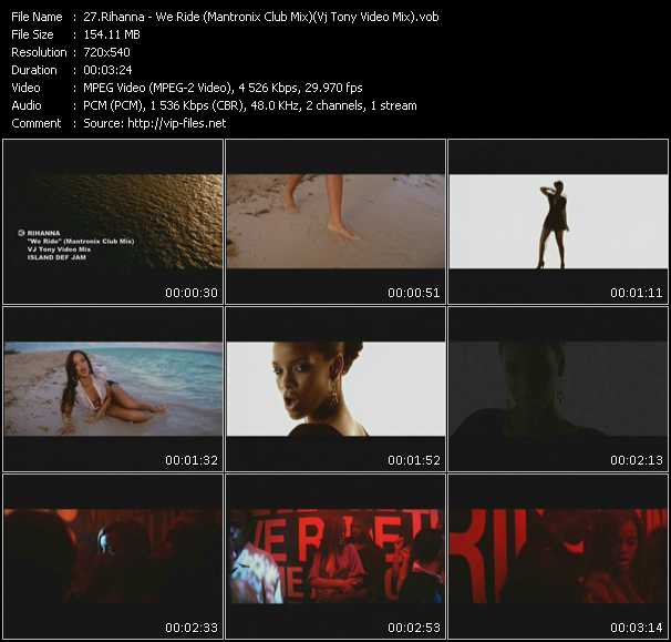 Rihanna video ”We Ride (Mantronix Club Mix)(Vj Tony Video Mix)” from dvd ”Screenplay VJ-Pro Dance Vision December 2009” 