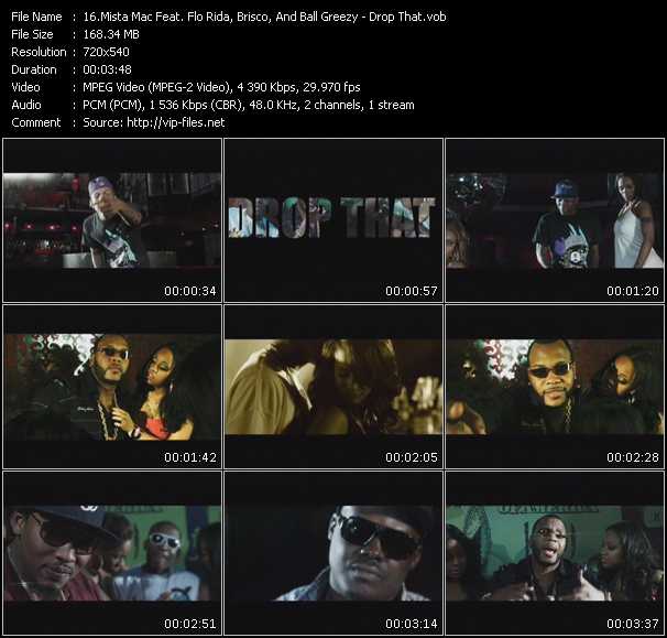 Mista Mac Feat. Flo Rida, Brisco, And Ball Greezy video ”Drop That” from dvd ”Screenplay VJ-Pro Urban Vision November 2009” 